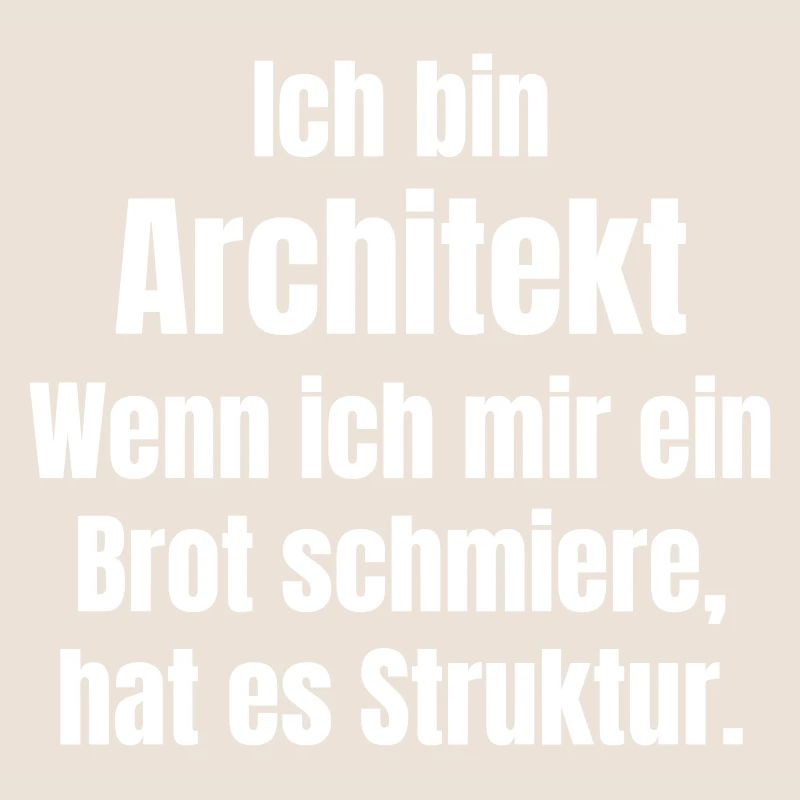 When architect smears bread, it has structure