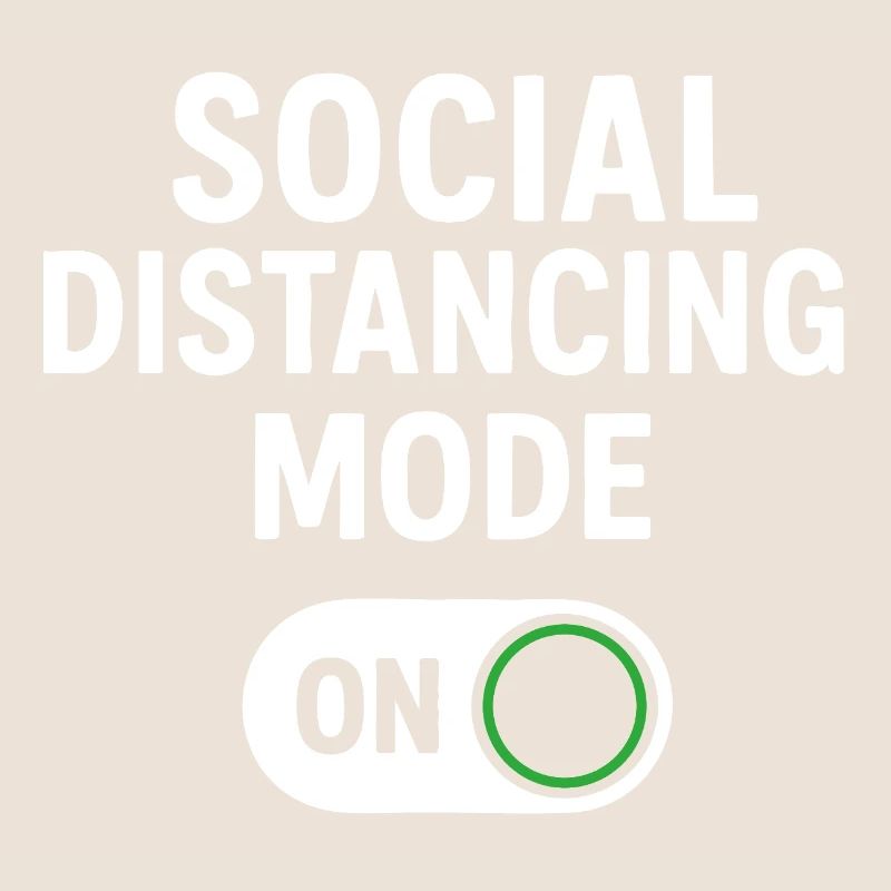 social distancing mode on