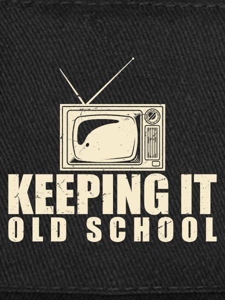 Keeping It Old School