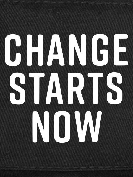 change starts now