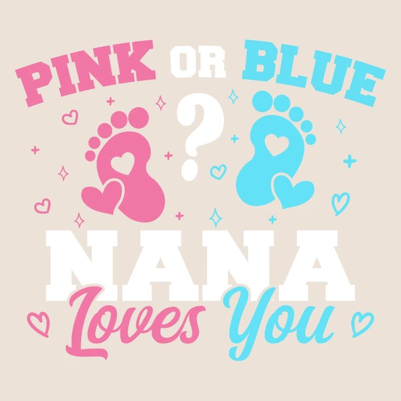 Rosa Oder Blau Nana Liebt Dich - Nana Oma