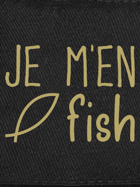 Je m'en fish