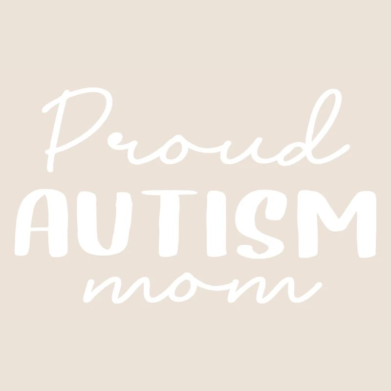 Proud Autism Mom