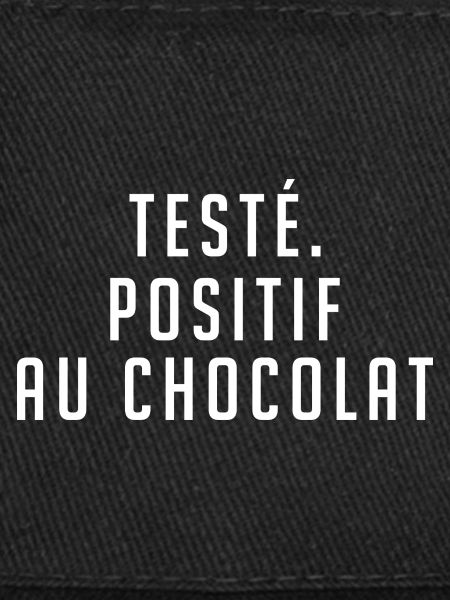 testé | positif au chocolat
