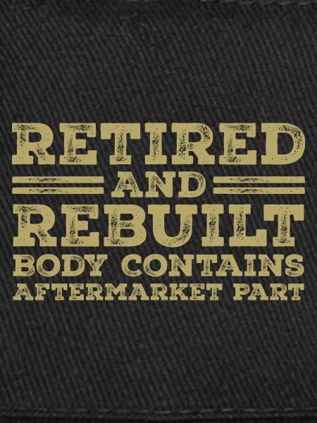 Retired and Rebuilt