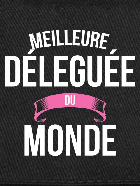 Meilleure Déleguée du monde femme