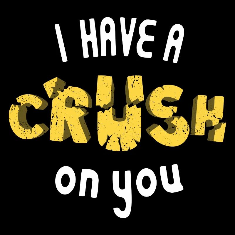I Have a Crush on You