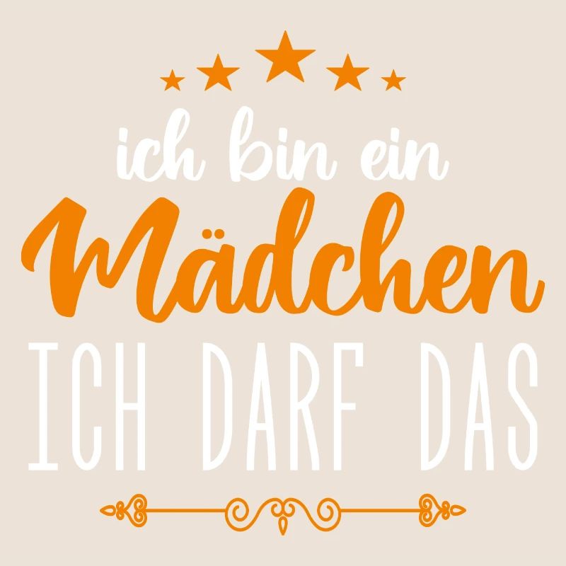 Baby Mädchen Ich darf das, ich bin ein Mädchen