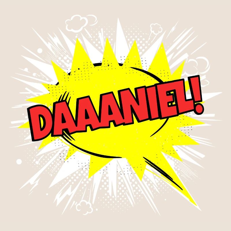Danie's Name Funny Speech Bubble Daaaniel!
