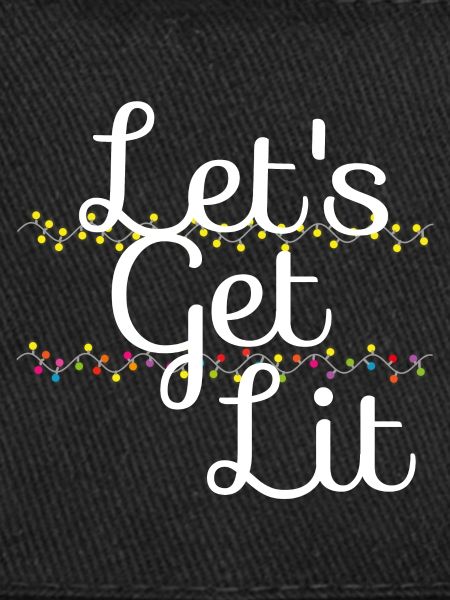 Let's get lit