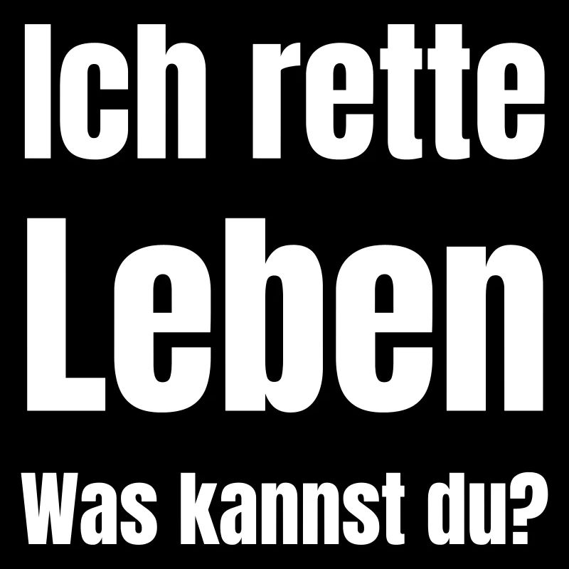 Ich rette Leben. Was kannst du?