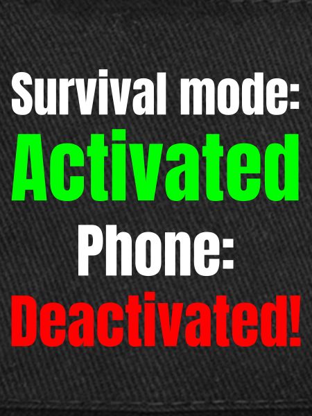 Mode survie téléphone accusé désactivé !