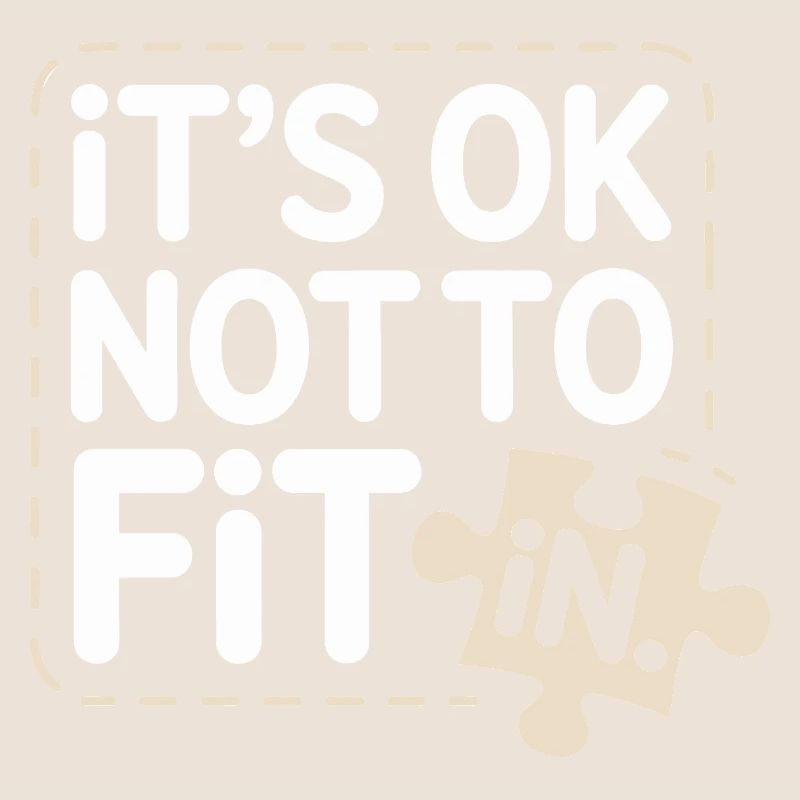 C’est normal de ne pas s’intégrer à la motivation de l’individualité