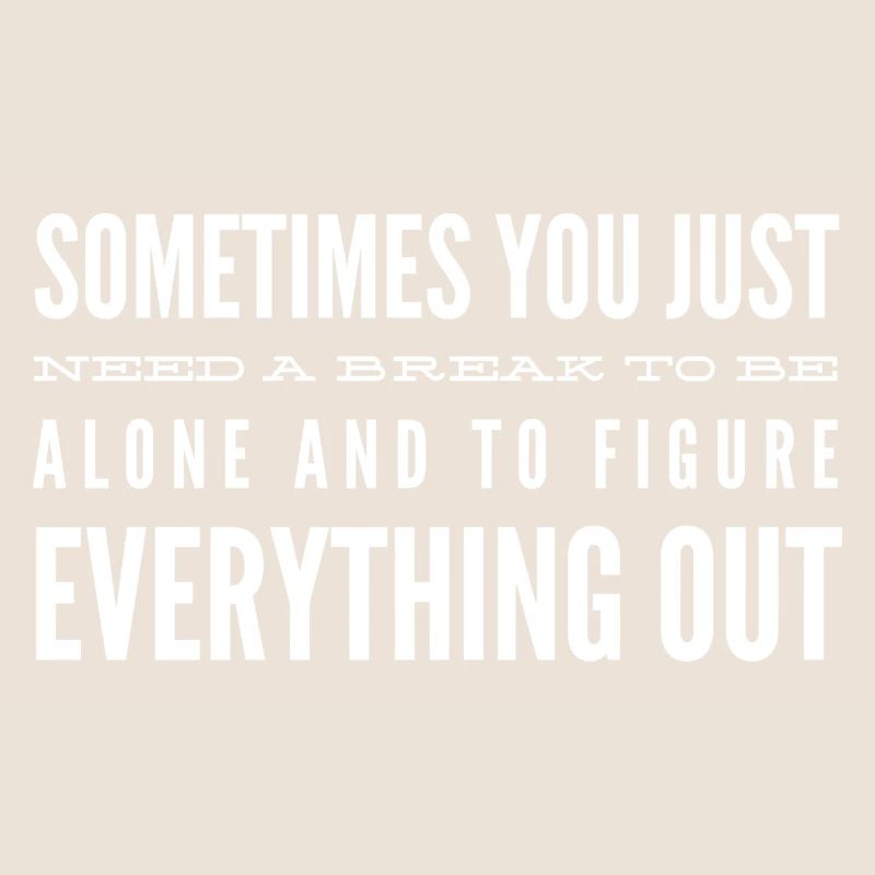 Manchmal braucht man einfach nur eine Pause