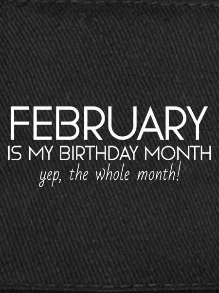 Février est mon mois d’anniversaire