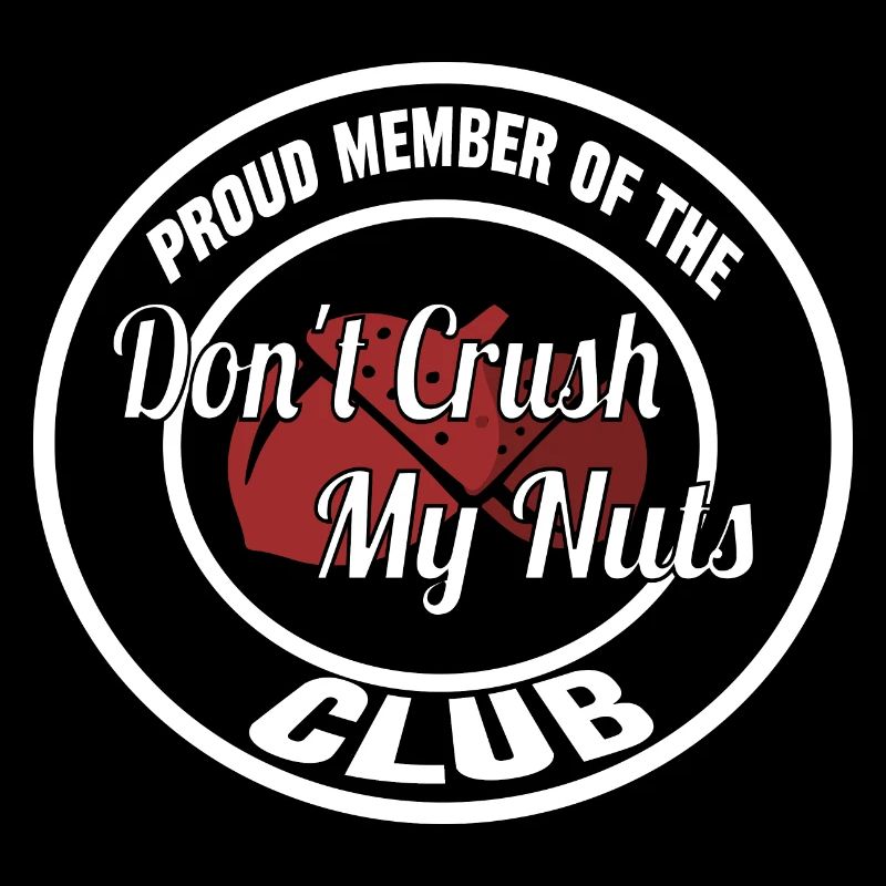 Don't Crush My Nuts Lustige Witz-Illustration