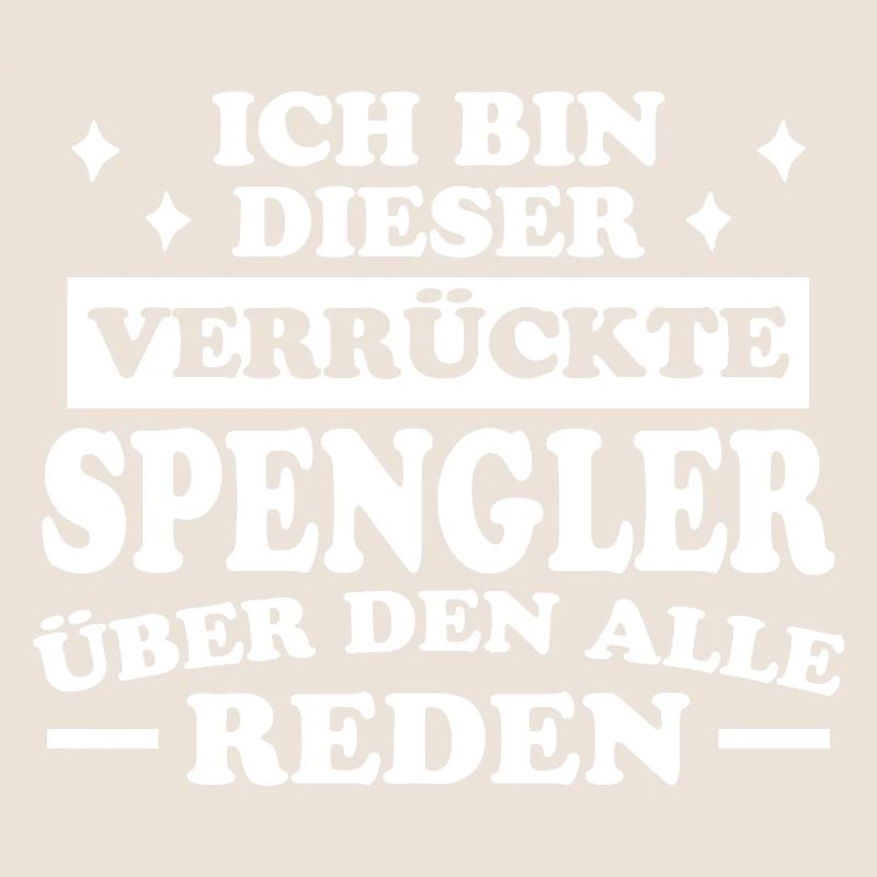 Spengler Beruf Lustiger Spruch Handwerker Geschenk