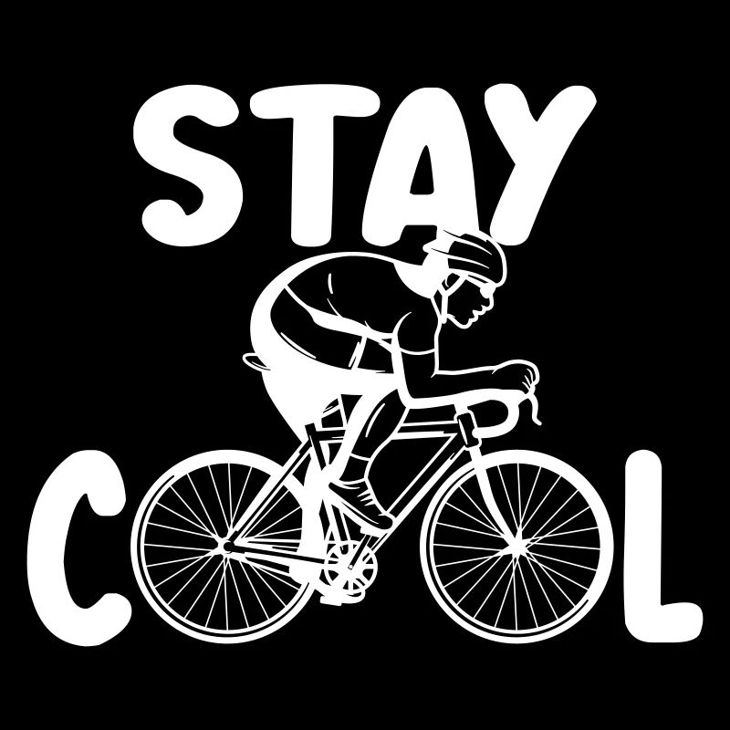 Restez cool vélo cool en disant | Couleur changeable