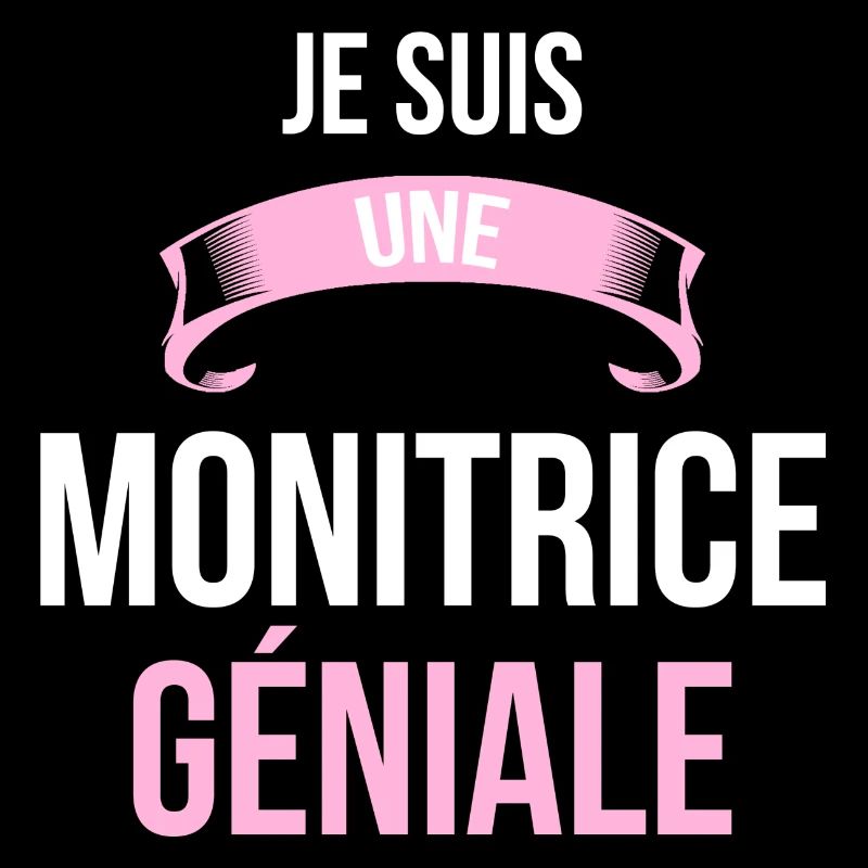 je suis une Monitrice