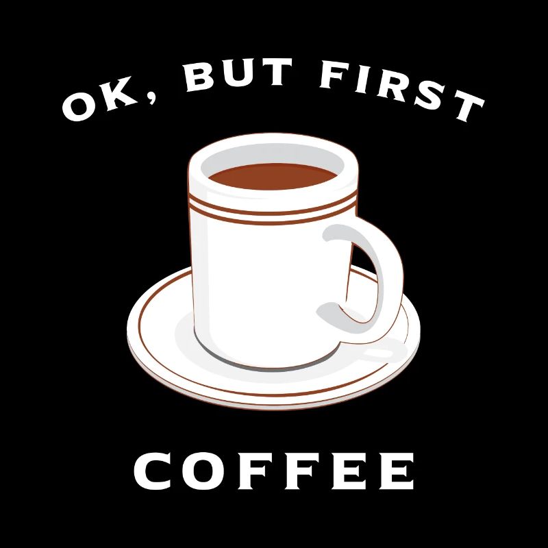 Ok mais d'abord le café!