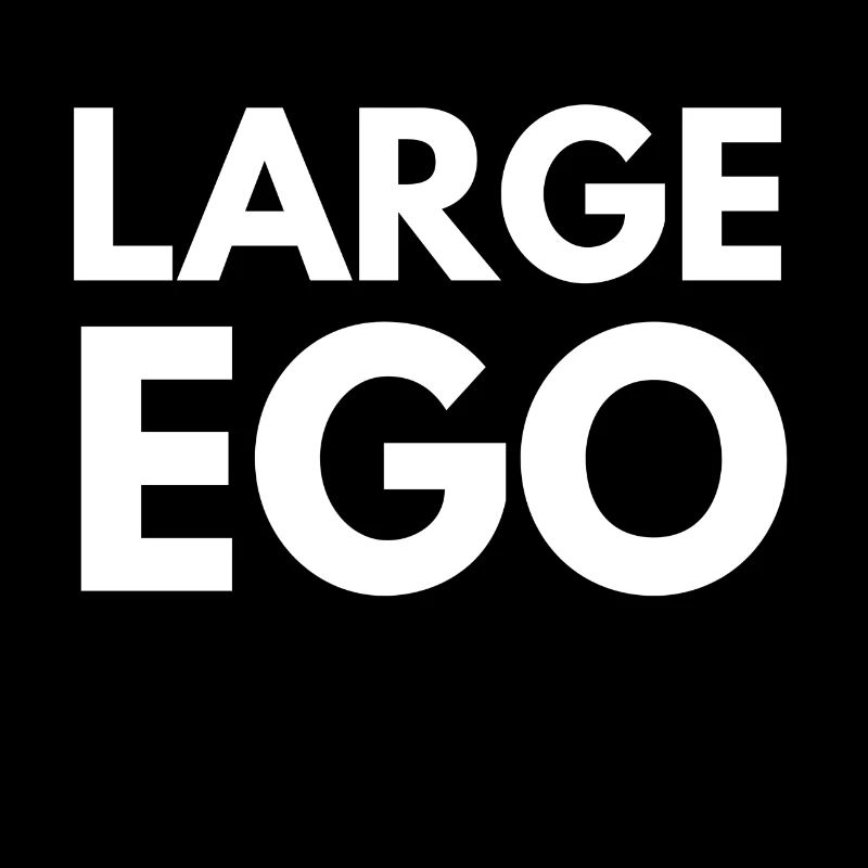 large ego