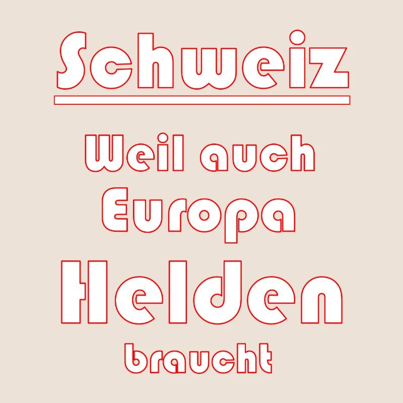 Schweiz Schweizer Spruch