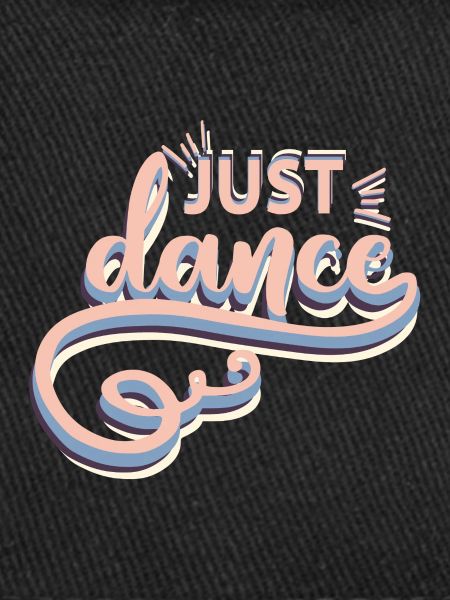 Just Dance!
