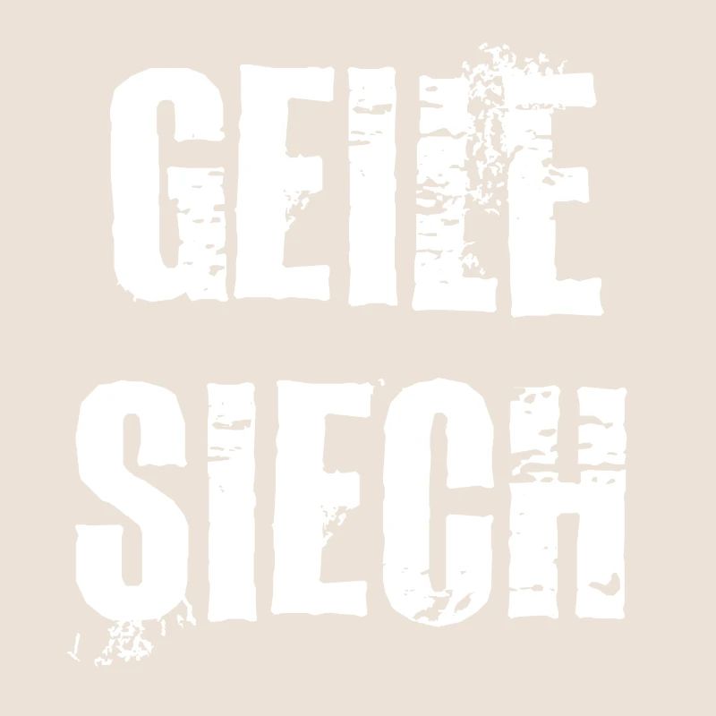 Schweizerdeutsch Geile Siech