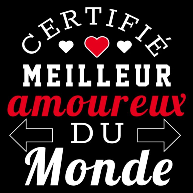 Certifié meilleur amoureux du monde