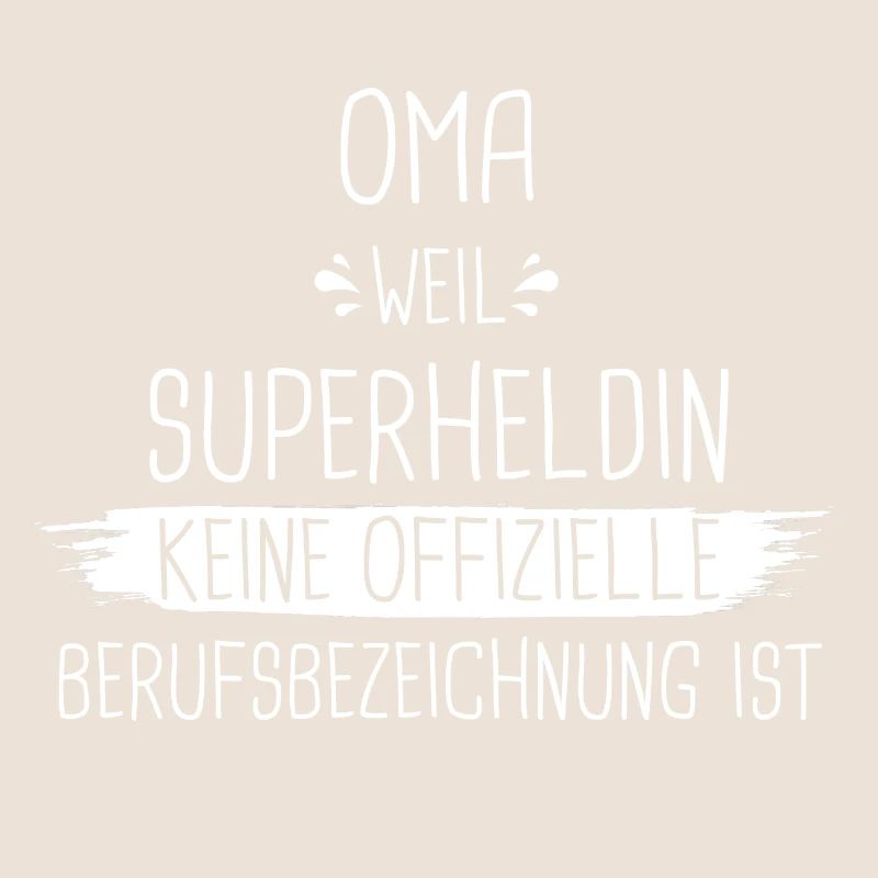 Oma Omas Großmutter Spruch Superheld Familie