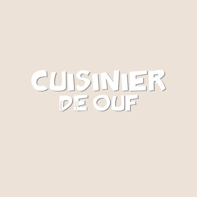 Cuisinier de ouf