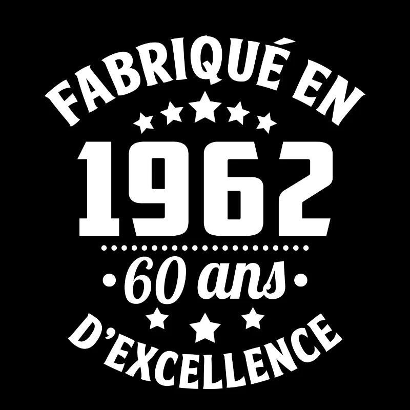 fabriqué en 1962, 60 ans d'excellence