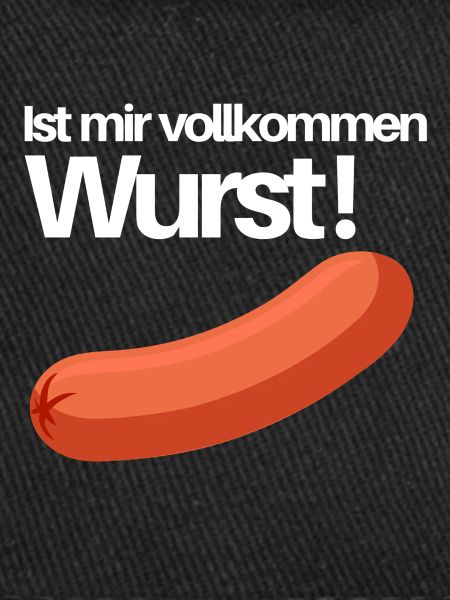 ist mir wurst