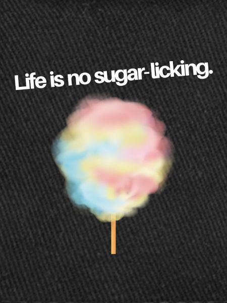 Life is no sugar