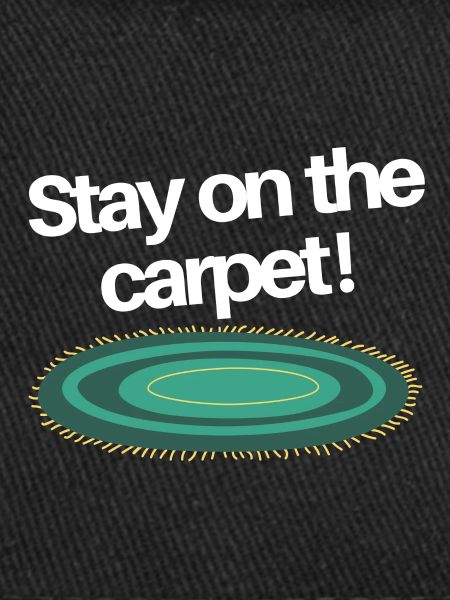 Restez sur le tapis