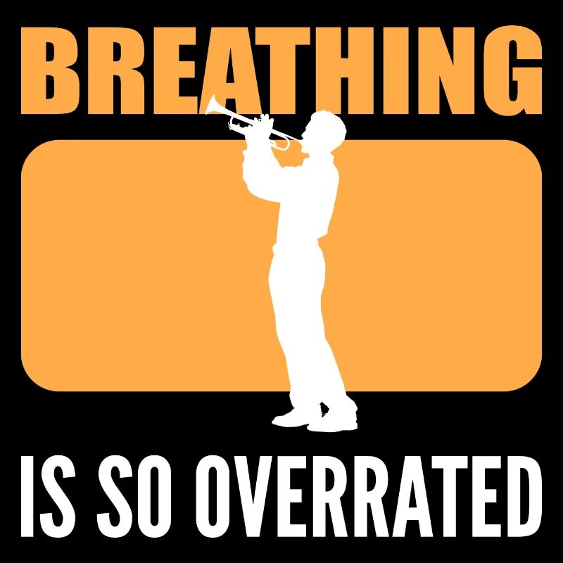 Atmung wird überbewertet Instrumentalist Geschenk