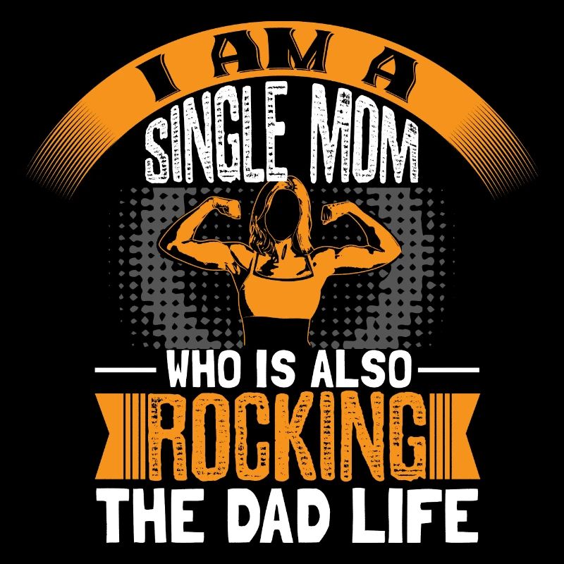 Single Mom Single Parent Respect Gift