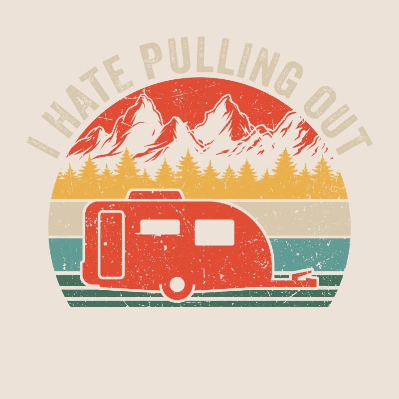 i hate pulling out camper gift for camper