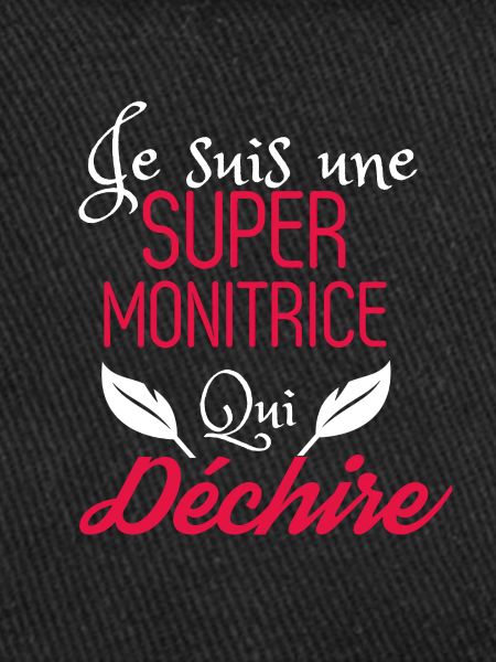 Super Monitrice qui Déchire