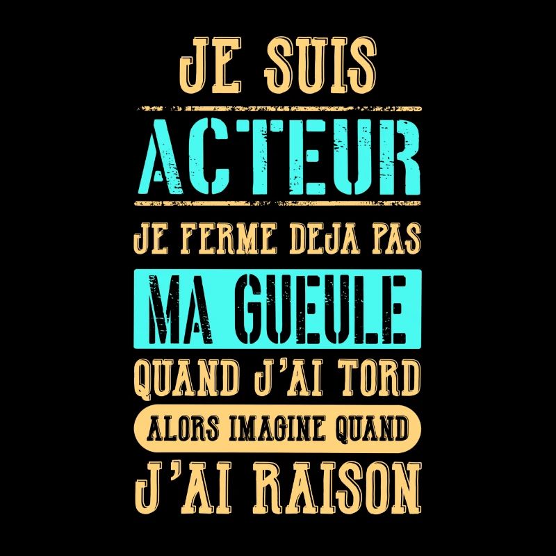 Je suis acteur !
