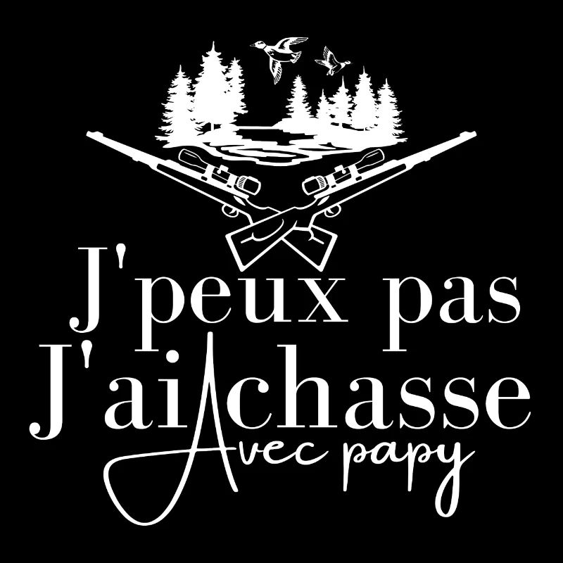 J'Peux Pas J'ai Chasse avec mon Papy