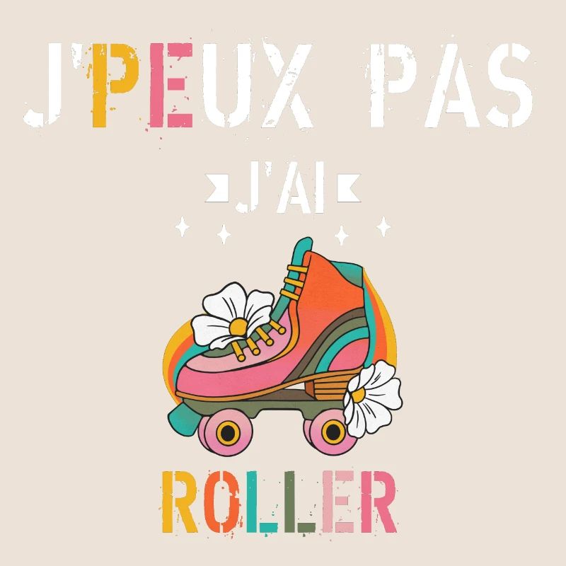 J Peux Pas J Ai Roller