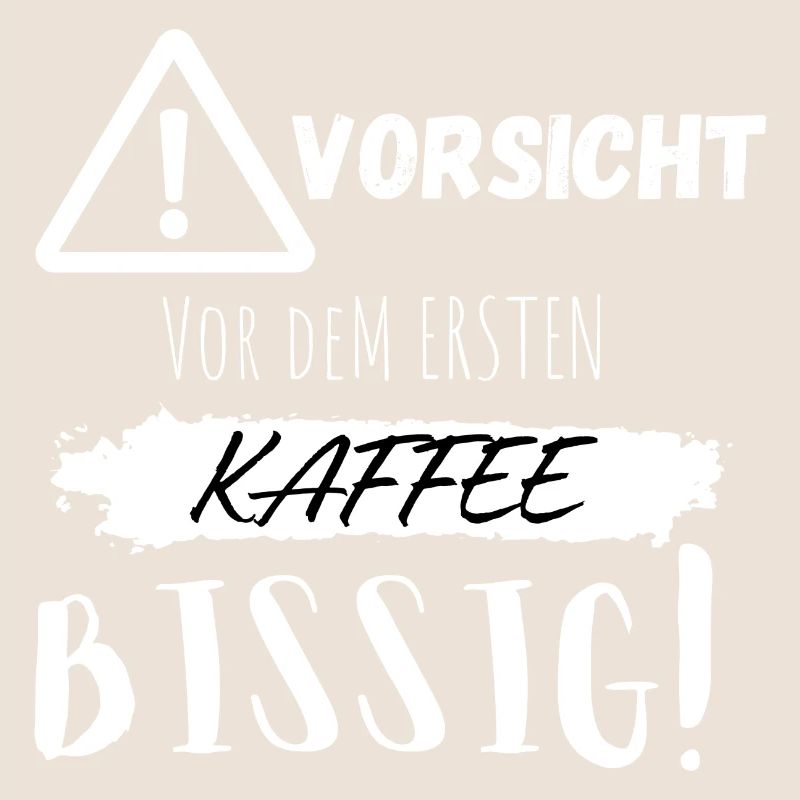 Vorsicht vor dem ersten Kaffee bissig!