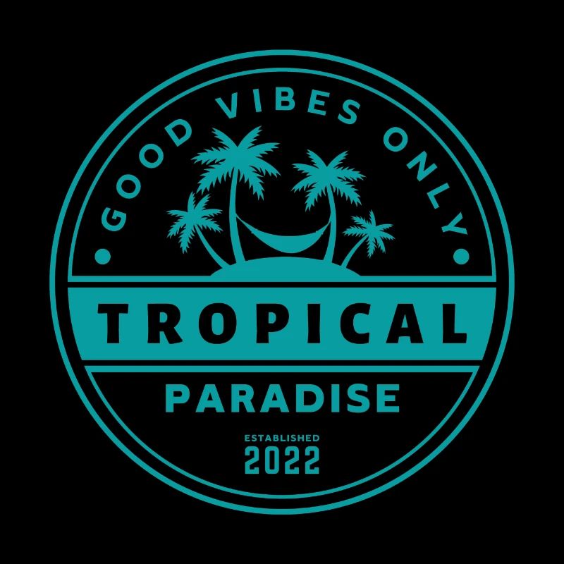 Paradis tropical - Good Vibes Only