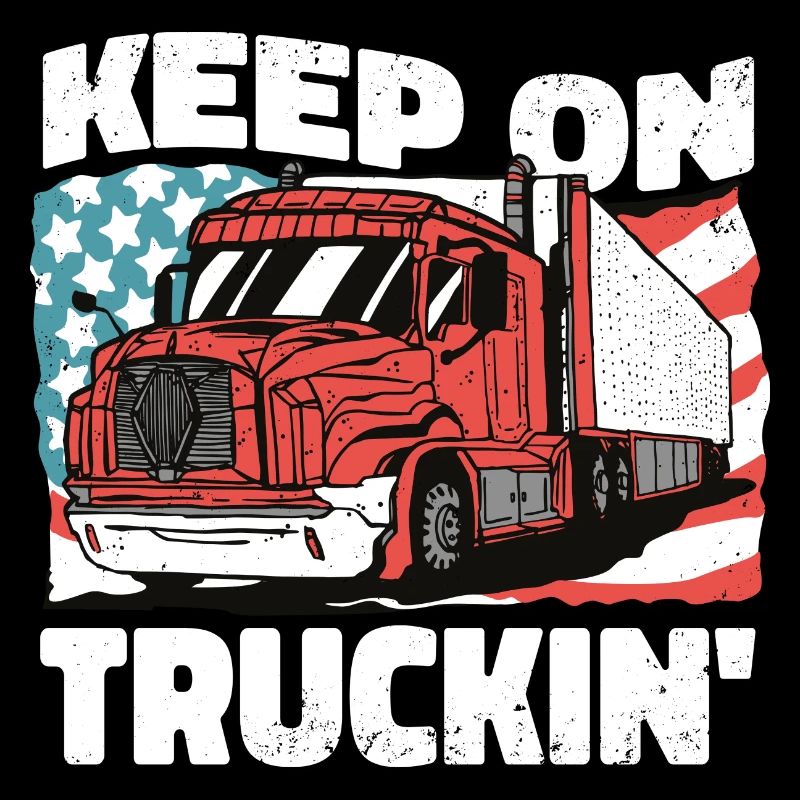 "Keep On Truckin" Design - Perfect Gift