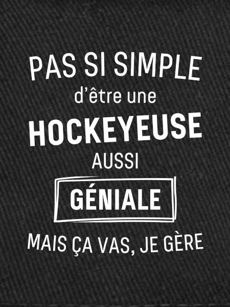 Hockeyeuse GÉNIALE