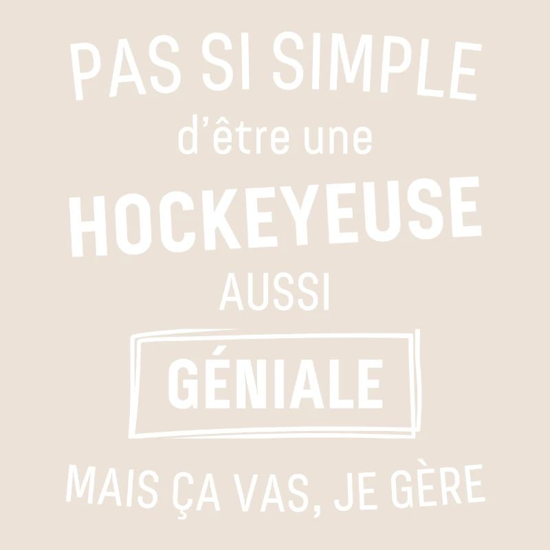 Hockeyeuse GÉNIALE