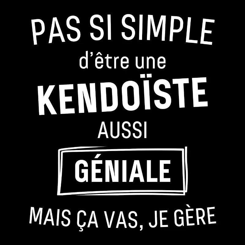 Kendoïste GÉNIALE