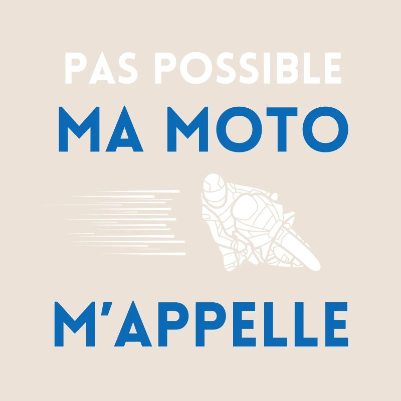 Pas possible ma moto m'appelle