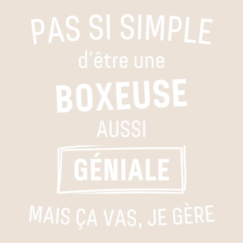 Boxeuse GÉNIALE